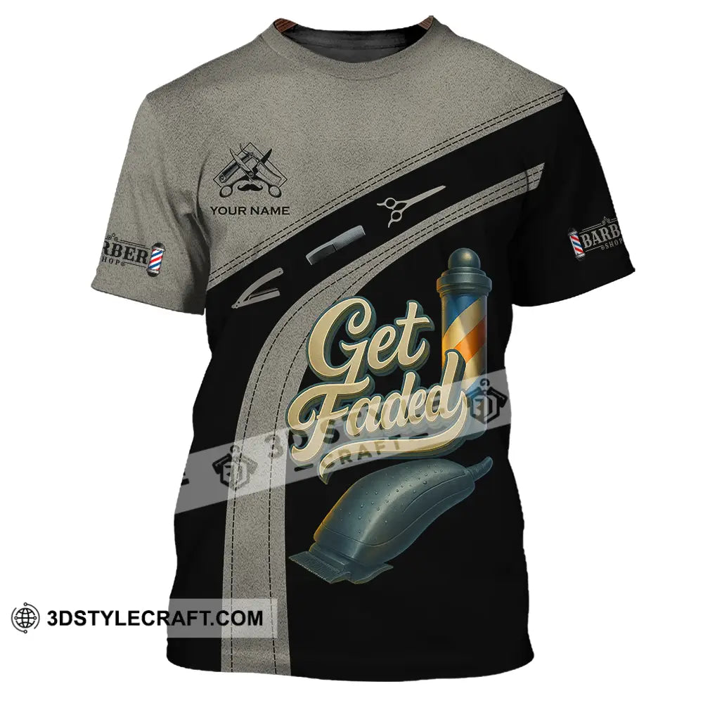 Unisex Shirt Custom Get Faded Barber Shirt T Shirt / S T shirt