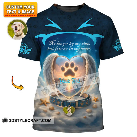Unisex Shirt - Custom No Long By My Side But Forever In My Heart Memorial Pet Lover Shirt T-shirt