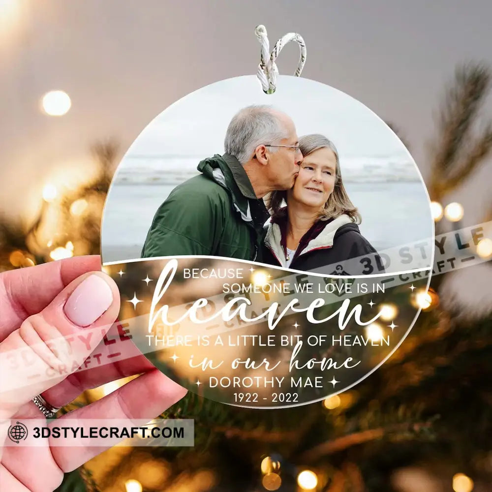 Because Someone We Love Is In Heaven- Personalized Ornament - Gift For Christmas Family Memorial