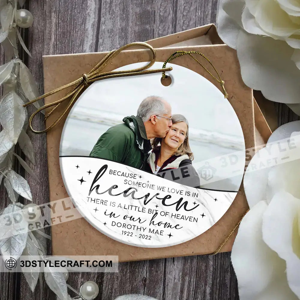 Because Someone We Love Is In Heaven- Personalized Ornament - Gift For Christmas Family Memorial