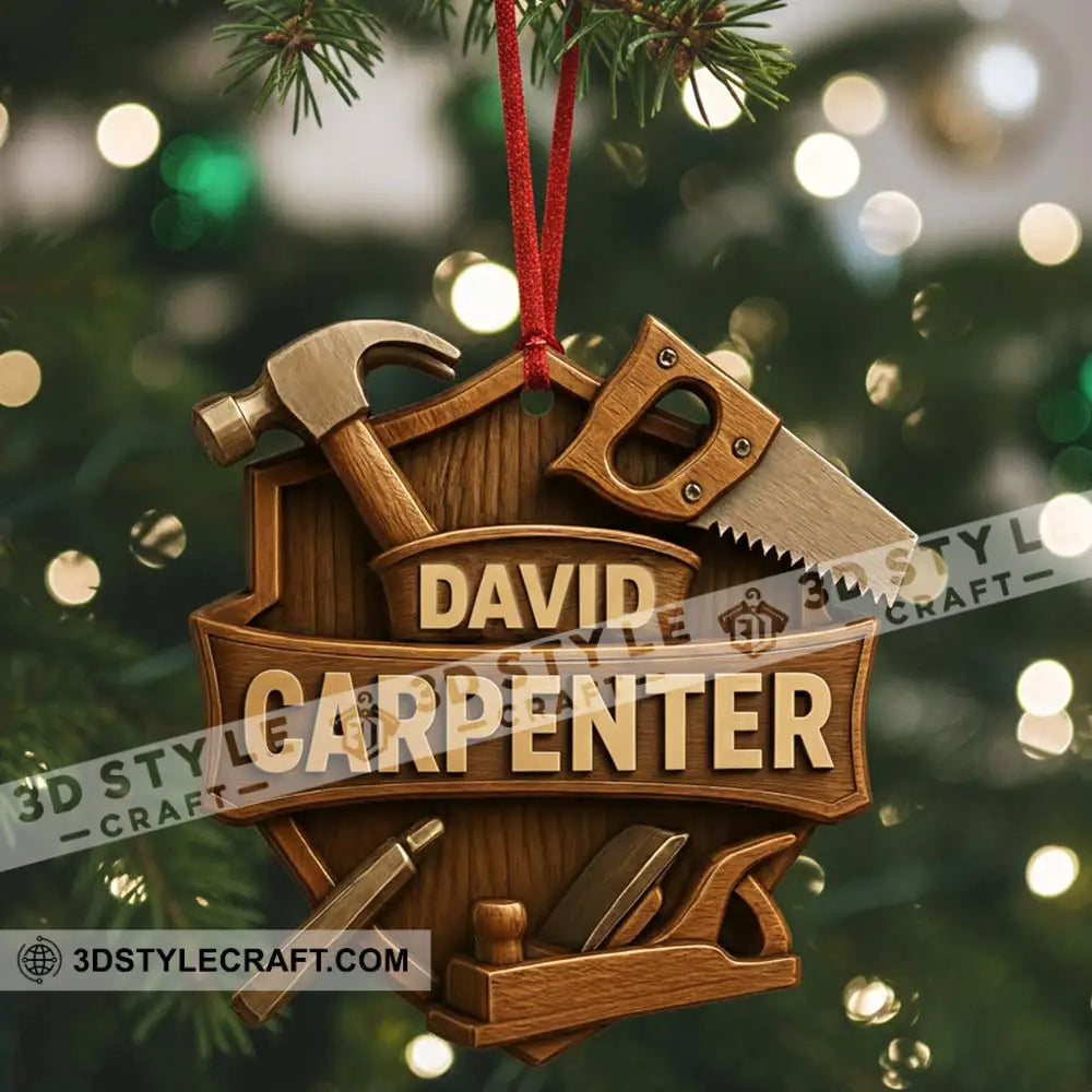 Carpenter Home Decor Christmas Ornament Personalized Ornament Ornament