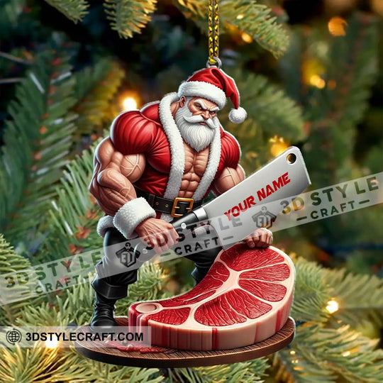 Christmas Butcher Santa Home Decor, Christmas Ornament, Personalized Ornament style option 4