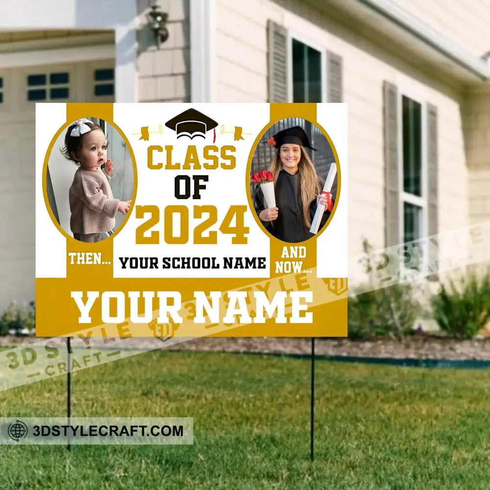 Class Of 2024 From A Baby Then Now - Custom 2 Photo And Texts Graduation Lawn Sign Yard Gift