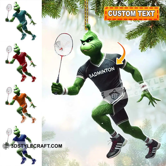 Custom Name Badminton Ornament Grinch Christmas Gift Decoration