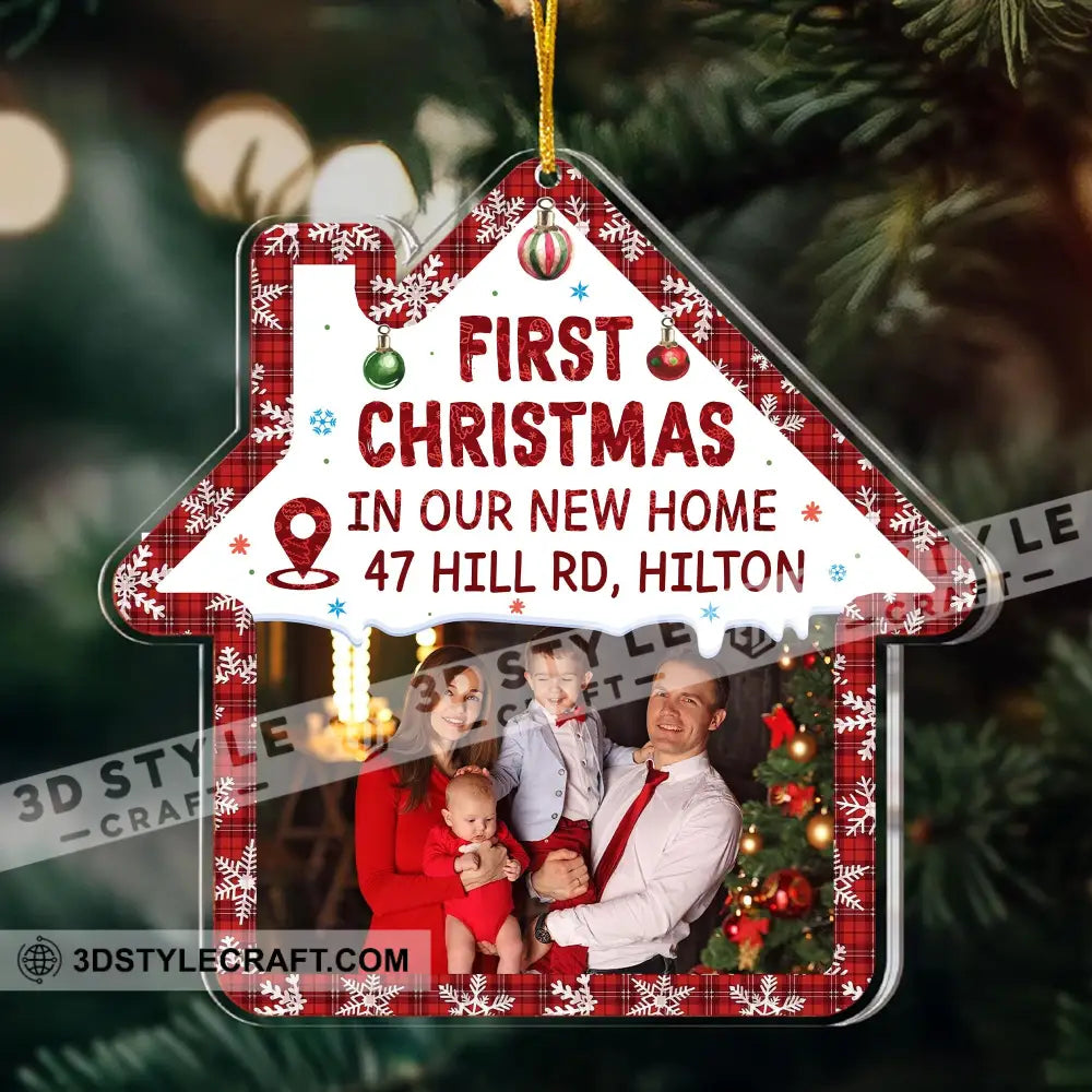 First Christmas In Our New Home - Custom Photo And Address Personalized Acrylic Ornament Gift For