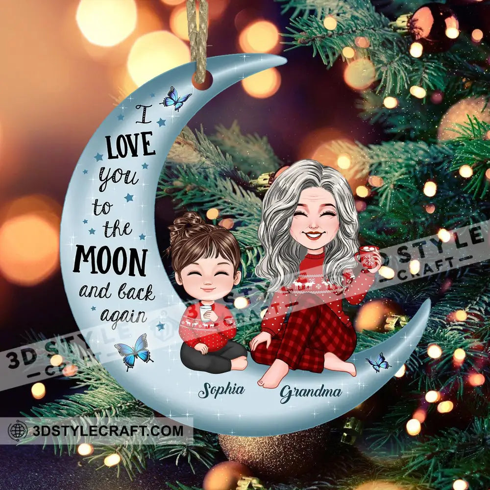 I Love You To The Moon And Back Again Christmas Gift For Mom Grandma Custom Appearances Names -