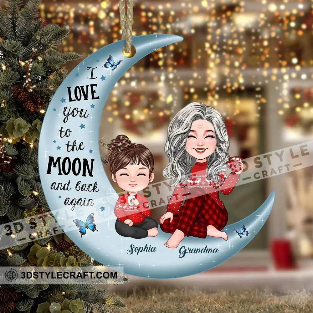 I Love You To The Moon And Back Again Christmas Gift For Mom Grandma Custom Appearances Names -