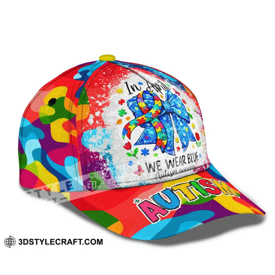 In April We Wear Blue Autism Awareness Classic Cap style option 2
