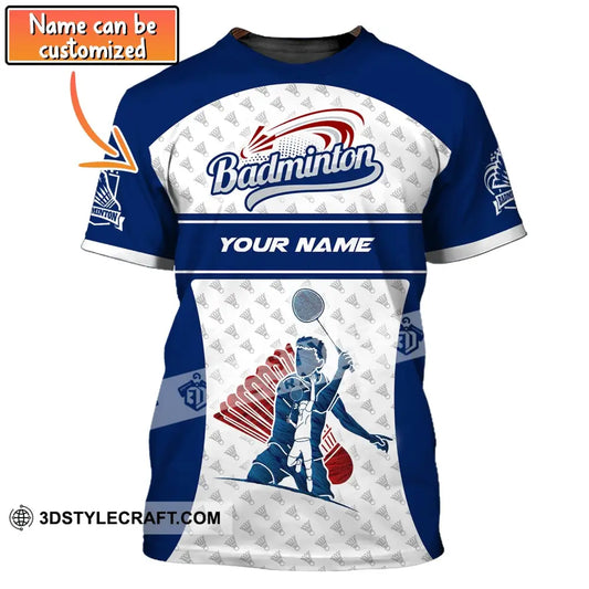 Man Shirt Custom Name Badminton T-Shirt Gift For Player