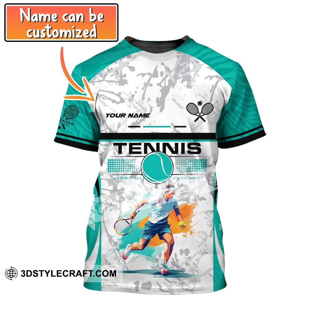 Man Shirt Tennis Leave It All On The Court Club Gift For Player Gifts T-Shirt