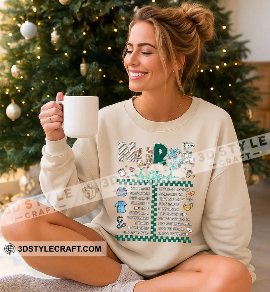 Nurse Life Gift For Nurse Sweatshirt Apparel