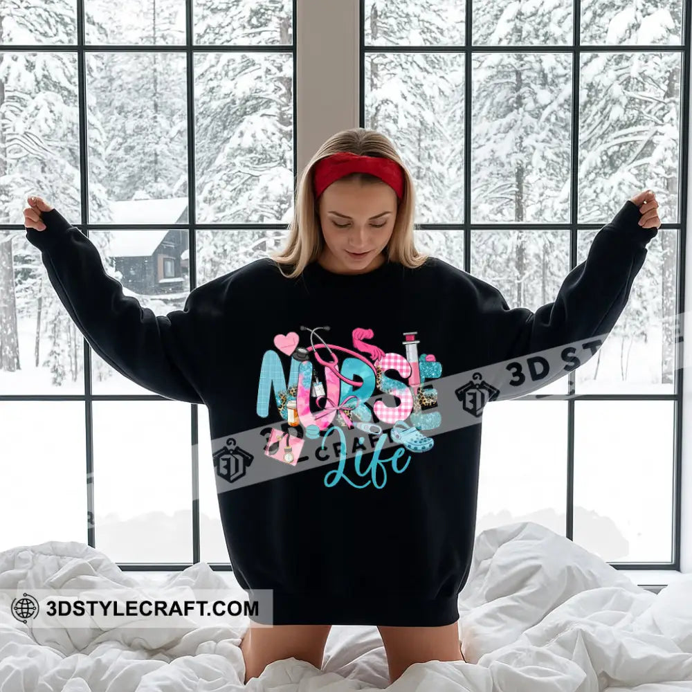 Nurse Life Gift For Nurse T-Shirt Apparel