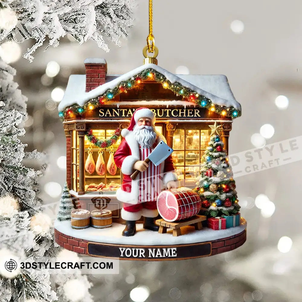 Santa Butcher House Home Decor Christmas Ornament Personalized