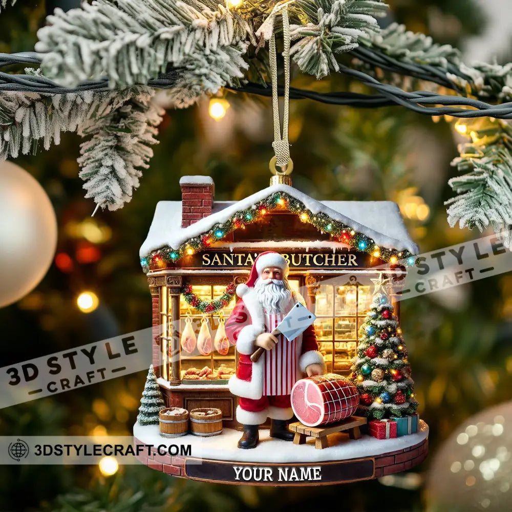 Santa Butcher House Home Decor Christmas Ornament Personalized