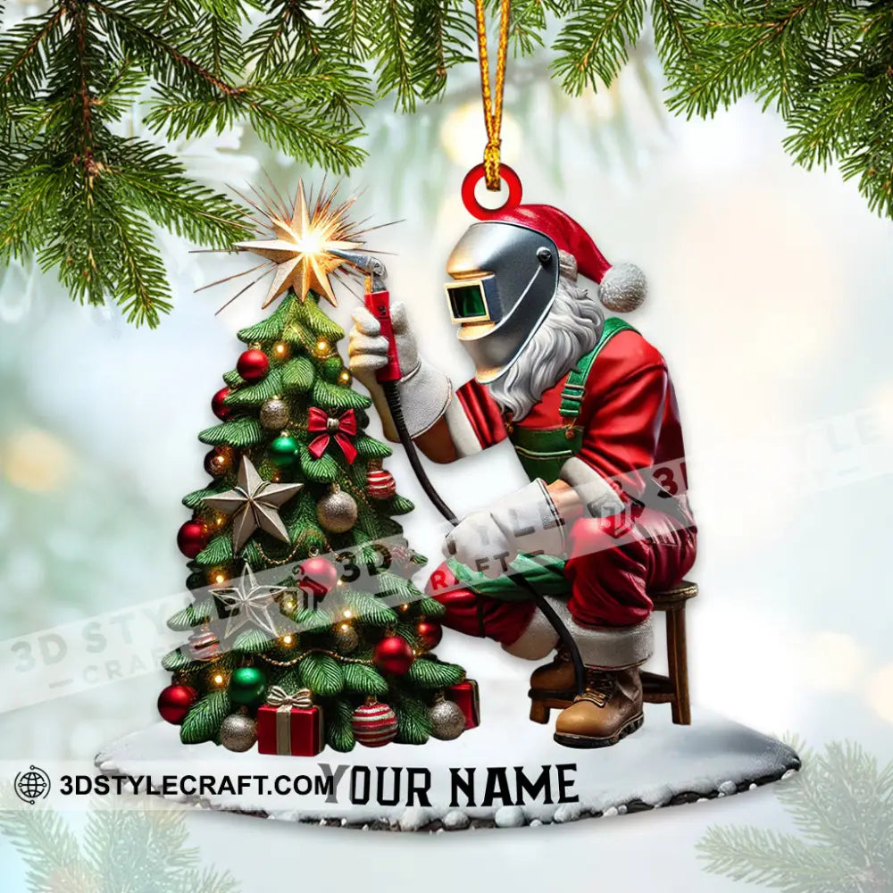 Santa The Welder Home Decor Christmas Ornament Personalized