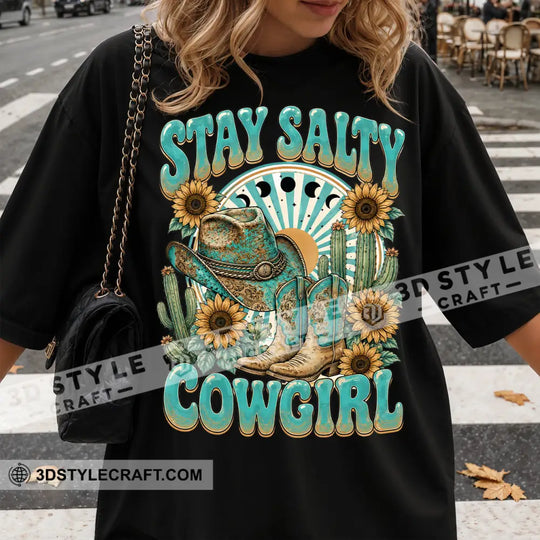 Stay Salty Cowgirl Cute T-Shirt, Cute Collectible Gift style option 1