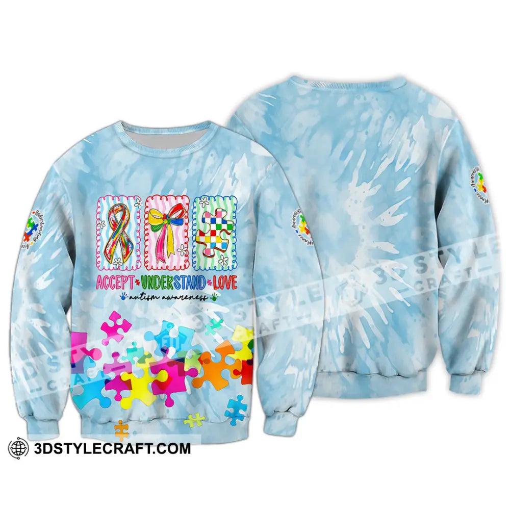 Unisex Shirt - Accept Understand And Love Autism 3D Shirt Long Sleeve / S T-shirt