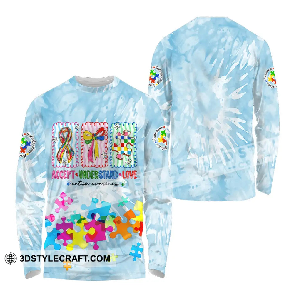 Unisex Shirt - Accept Understand And Love Autism 3D Shirt Long Sleeve Shirt / S T-shirt