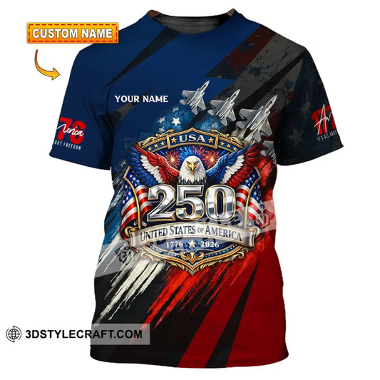 Unisex Shirt - Custom 250 Years Of United State Of America 3D Shirt T-shirt