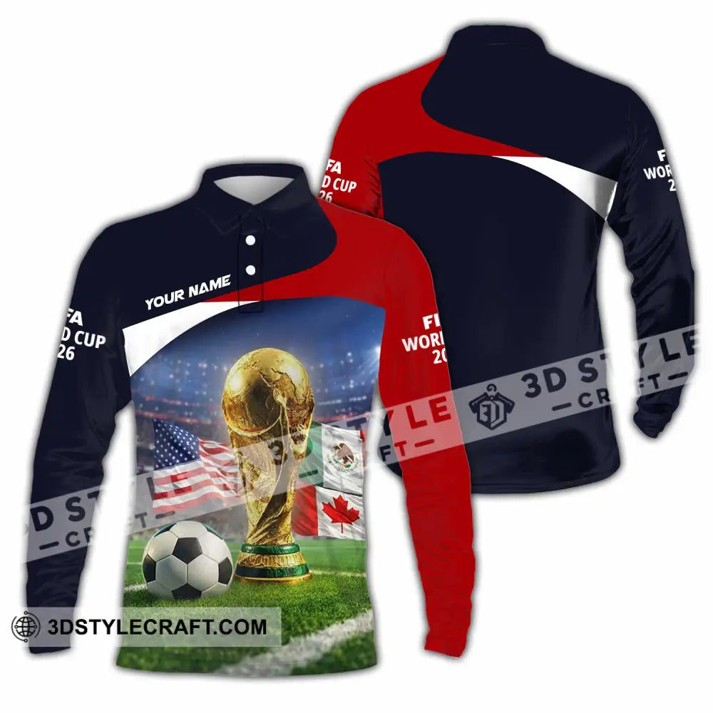 Unisex Shirt - Custom World Cup 2026 3D Shirt Long Sleeve Polo / S T-shirt