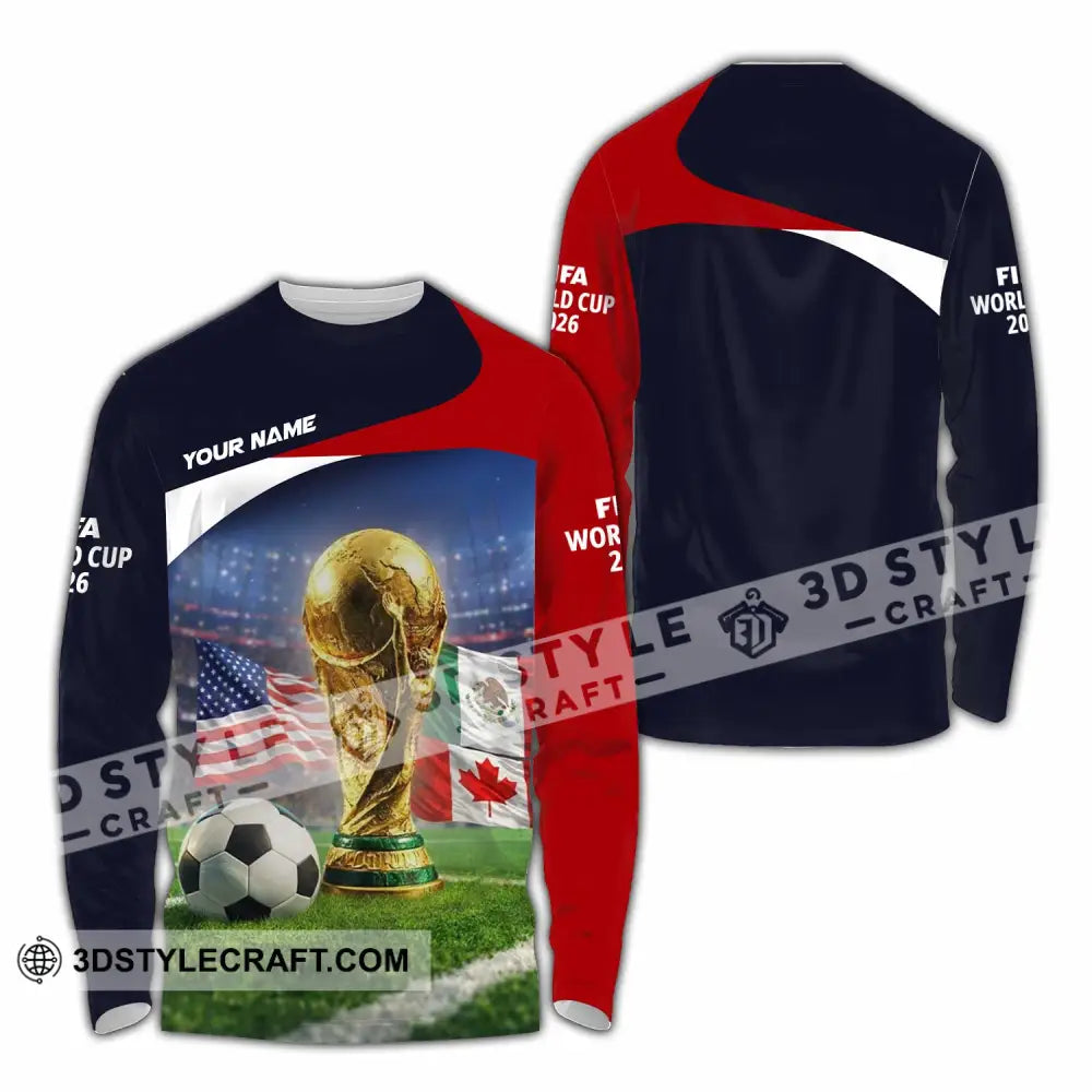 Unisex Shirt - Custom World Cup 2026 3D Shirt Long Sleeve Shirt / S T-shirt