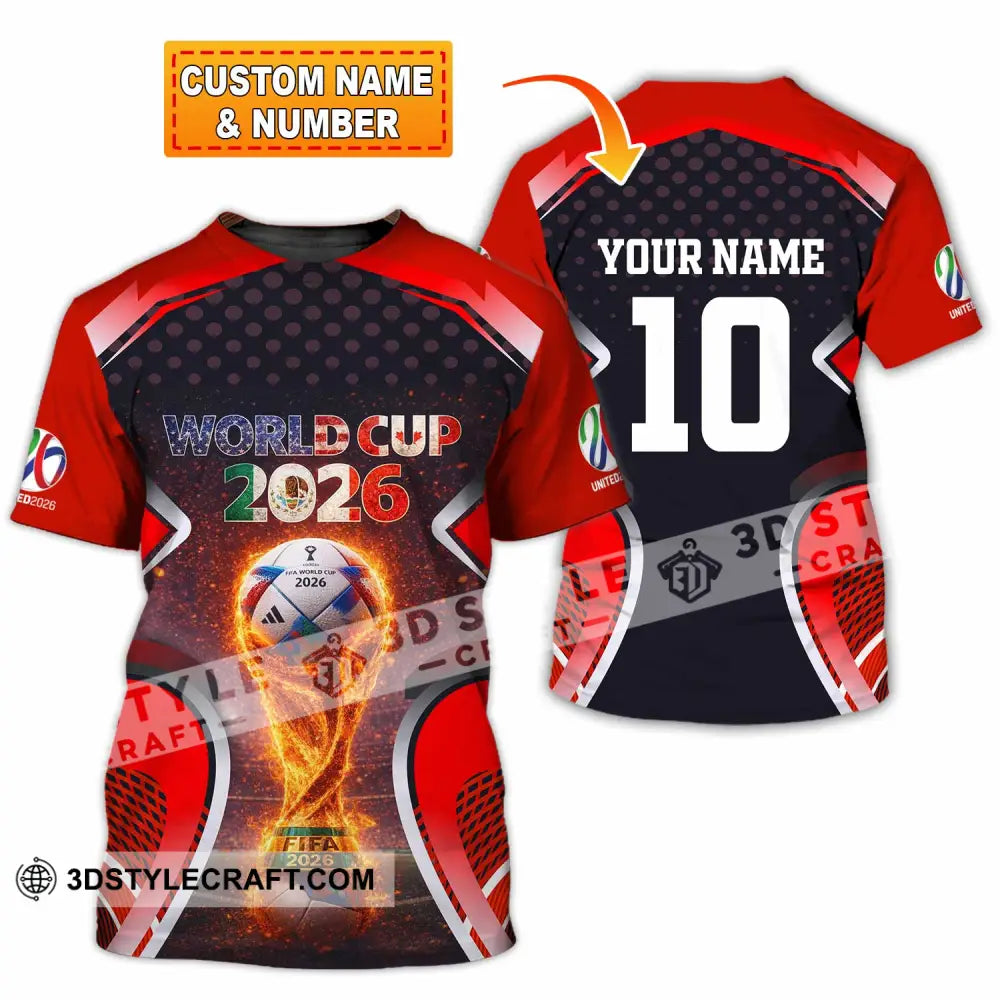 Unisex Shirt - Custom World Cup 2026 3D Shirt T-shirt