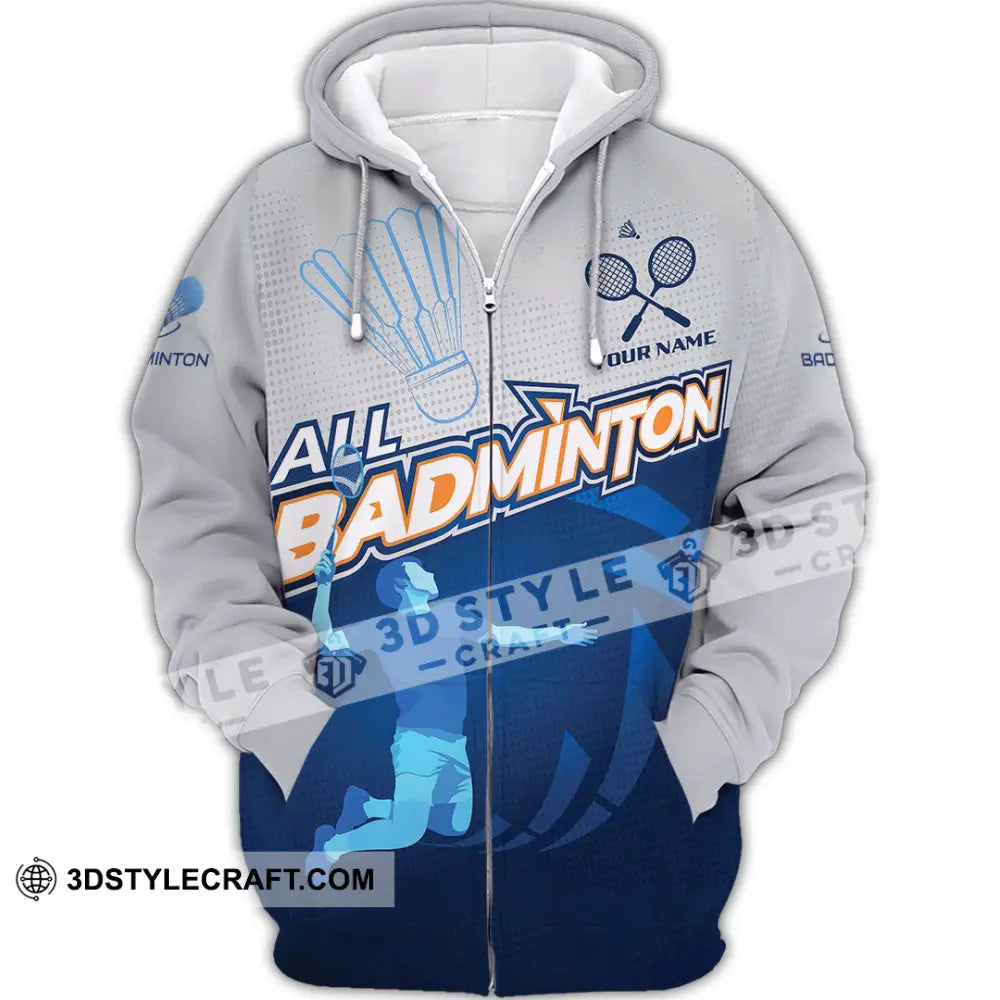 Unisex Shirt - Custom All Badminton 3D Shirt Zipper Hoodie / S T-shirt