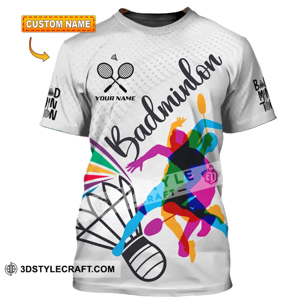 Unisex Shirt - Custom Badminton 3D Shirt T-shirt
