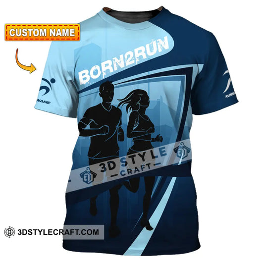 Unisex Shirt - Custom Born To Run 3D Shirt T-shirt