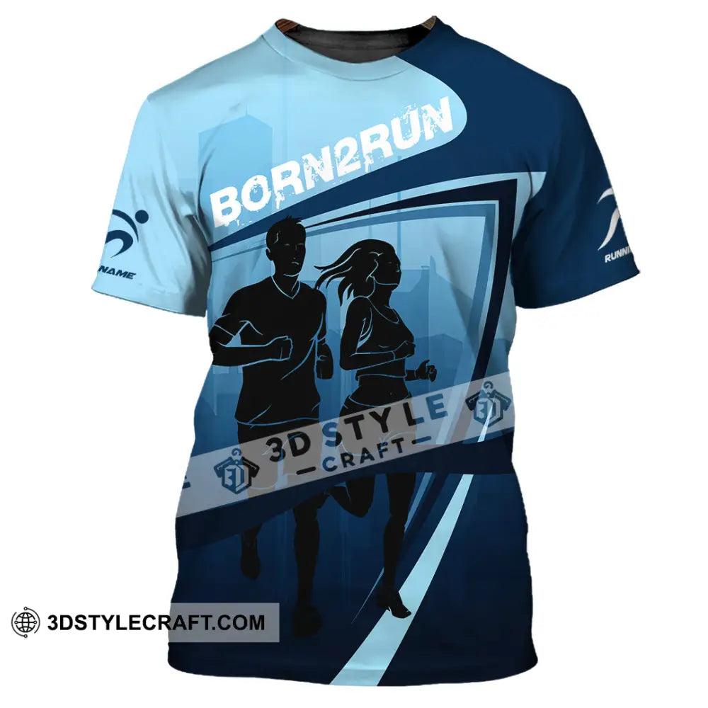 Unisex Shirt - Custom Born To Run 3D Shirt T-Shirt / S T-shirt