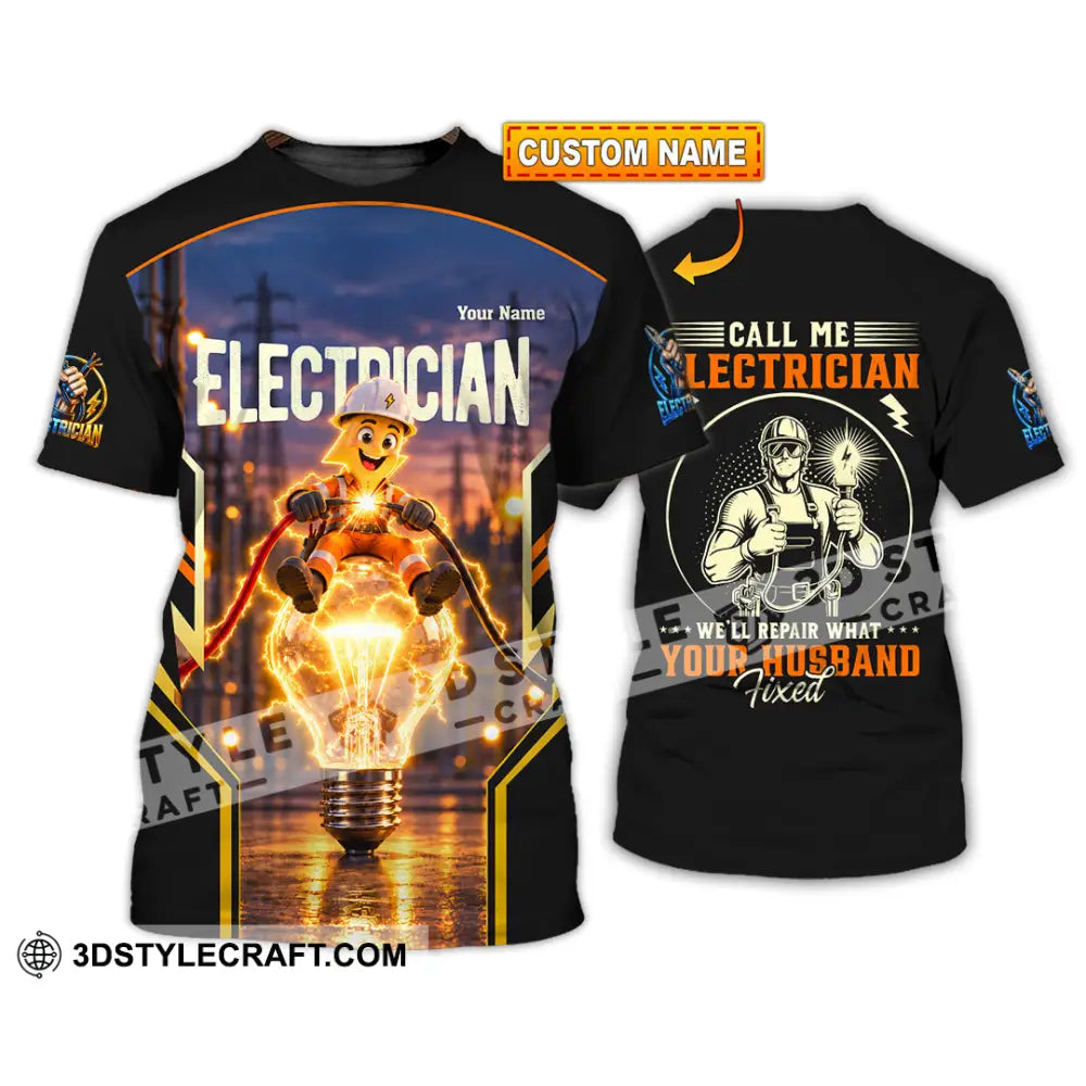 Unisex Shirt - Custom Call Me Electrician Shirt - T-shirt