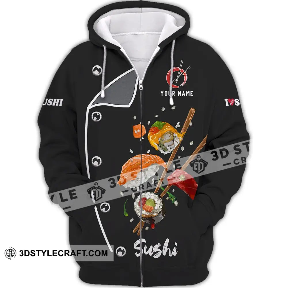 Unisex Shirt - Custom Chef Name I Love Sushi Gift For Japan Kitchen Lover Zipper Hoodie / S T-Shirt