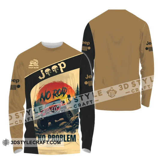 Unisex Shirt - Custom Deep No Road No Problem Shirt style option 4