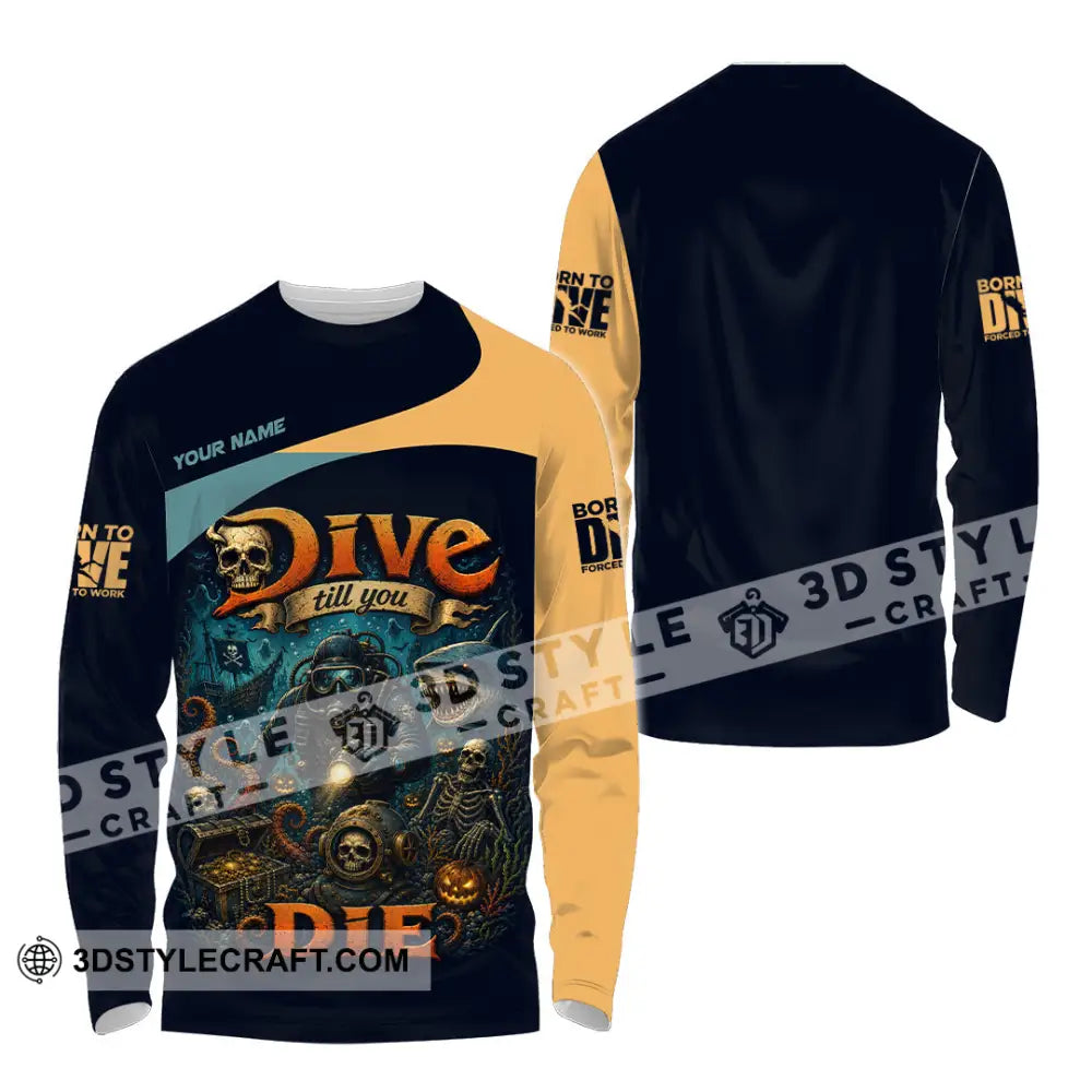 Unisex Shirt - Custom Dive Till You Die Shirt - Long Sleeve Shirt / S - T-shirt