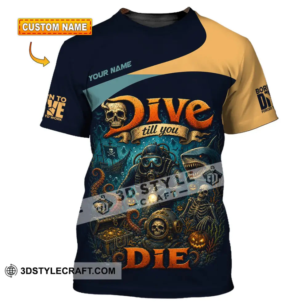 Unisex Shirt - Custom Dive Till You Die Shirt - T-shirt