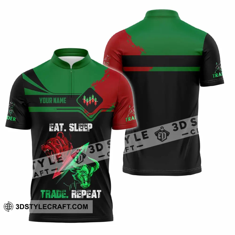 Unisex Shirt - Custom Eat Sleep Trade Repeat 3D Shirt Zipper Polo Shirt / S T-shirt