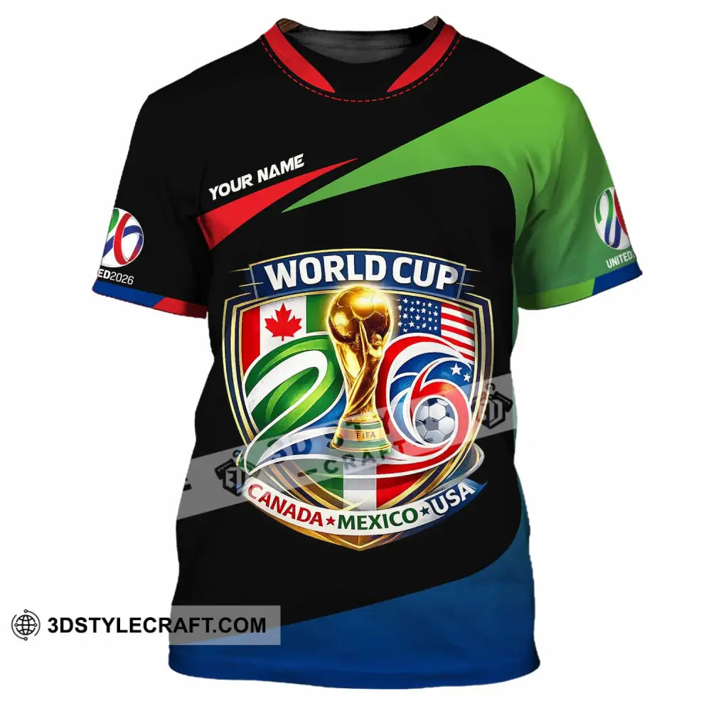 Unisex Shirt - Custom Fifa World Cup 2026 3D Shirt T-Shirt / S T-shirt