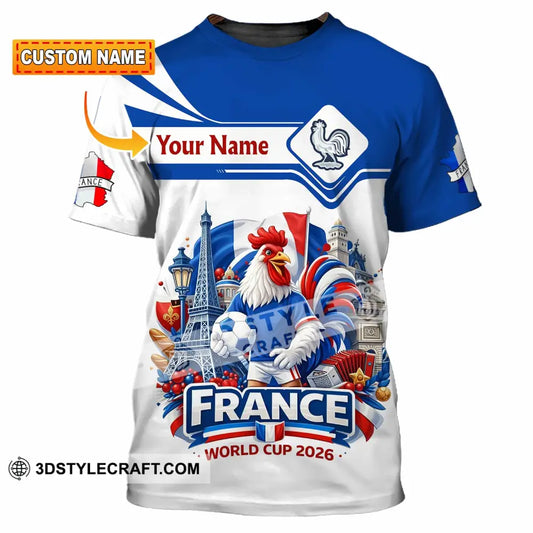 Unisex Shirt - Custom France Fifa World Cup 2026 3D Shirt T-shirt