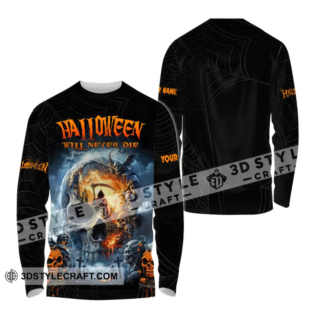 Unisex Shirt - Custom Halloween Will Never Die Shirt Long Sleeve Shirt / S T-shirt