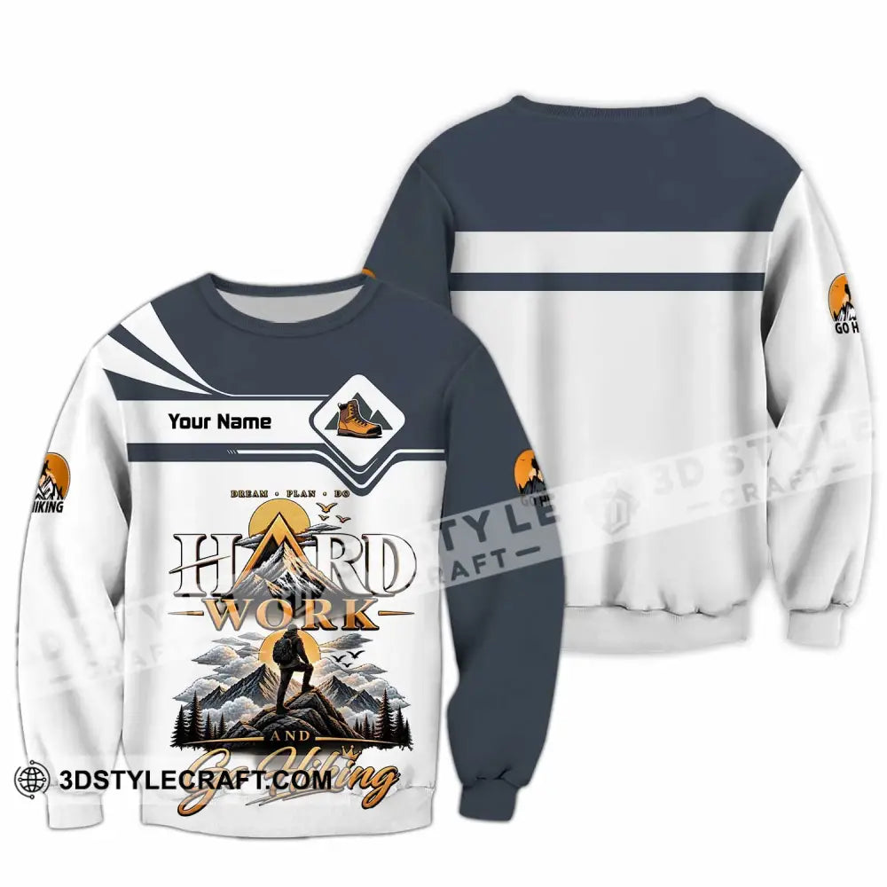 Unisex Shirt - Custom Hard Work And Go Hiking Shirt - Long Sleeve / S - T-shirt