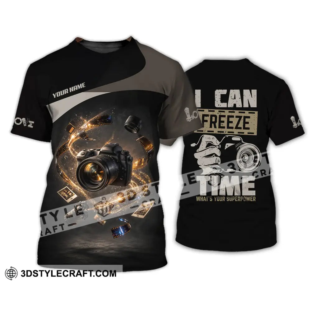 Unisex Shirt - Custom I Can Freeze Time Shirt - T-shirt