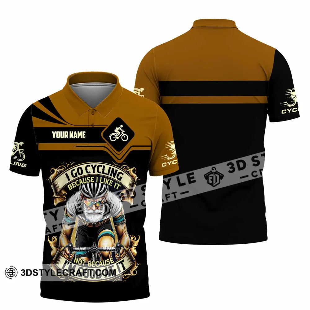 Unisex Shirt - Custom I Go Cycling Because I Like It Not Because I’m Good At Shirt Polo Shirt / S T-shirt