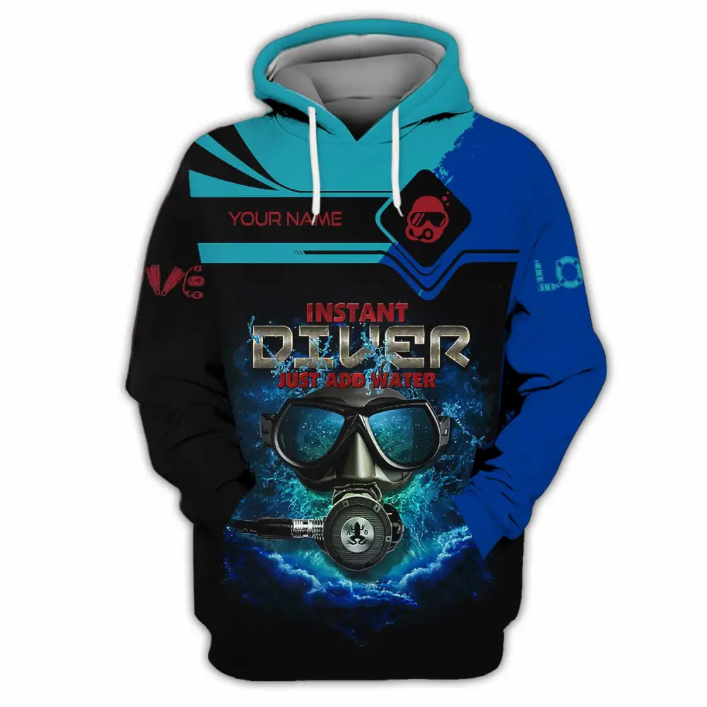 Unisex Shirt - Custom Instant Diver Just Add Water Scuba Diving Diver Shirt Hoodie / S T-shirt