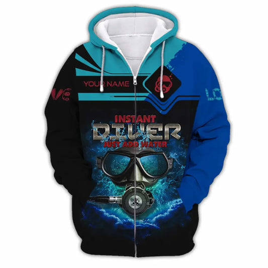 Unisex Shirt - Custom Instant Diver Just Add Water Scuba Diving Diver Shirt Zipper Hoodie / S T-shirt