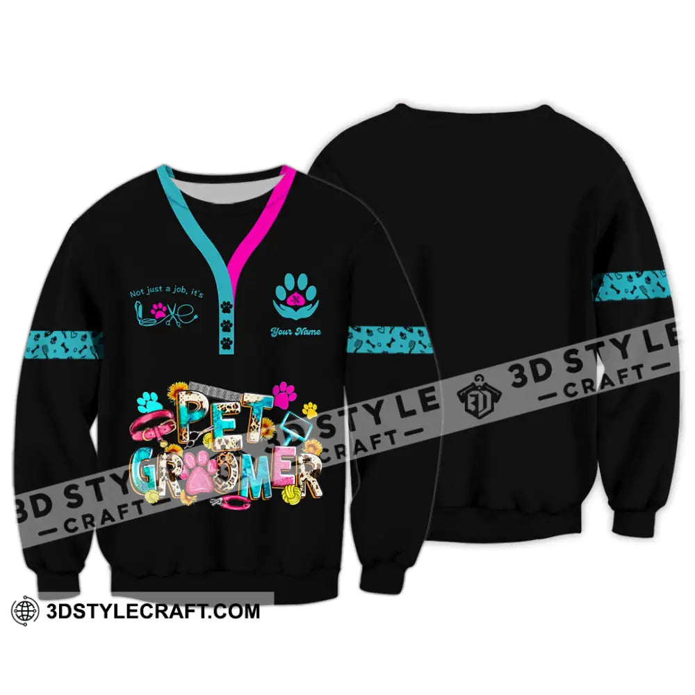 Unisex Shirt - Custom It’s Not Just A Job It’s Love Pet Groomer Shirt Long Sleeve / S T-shirt