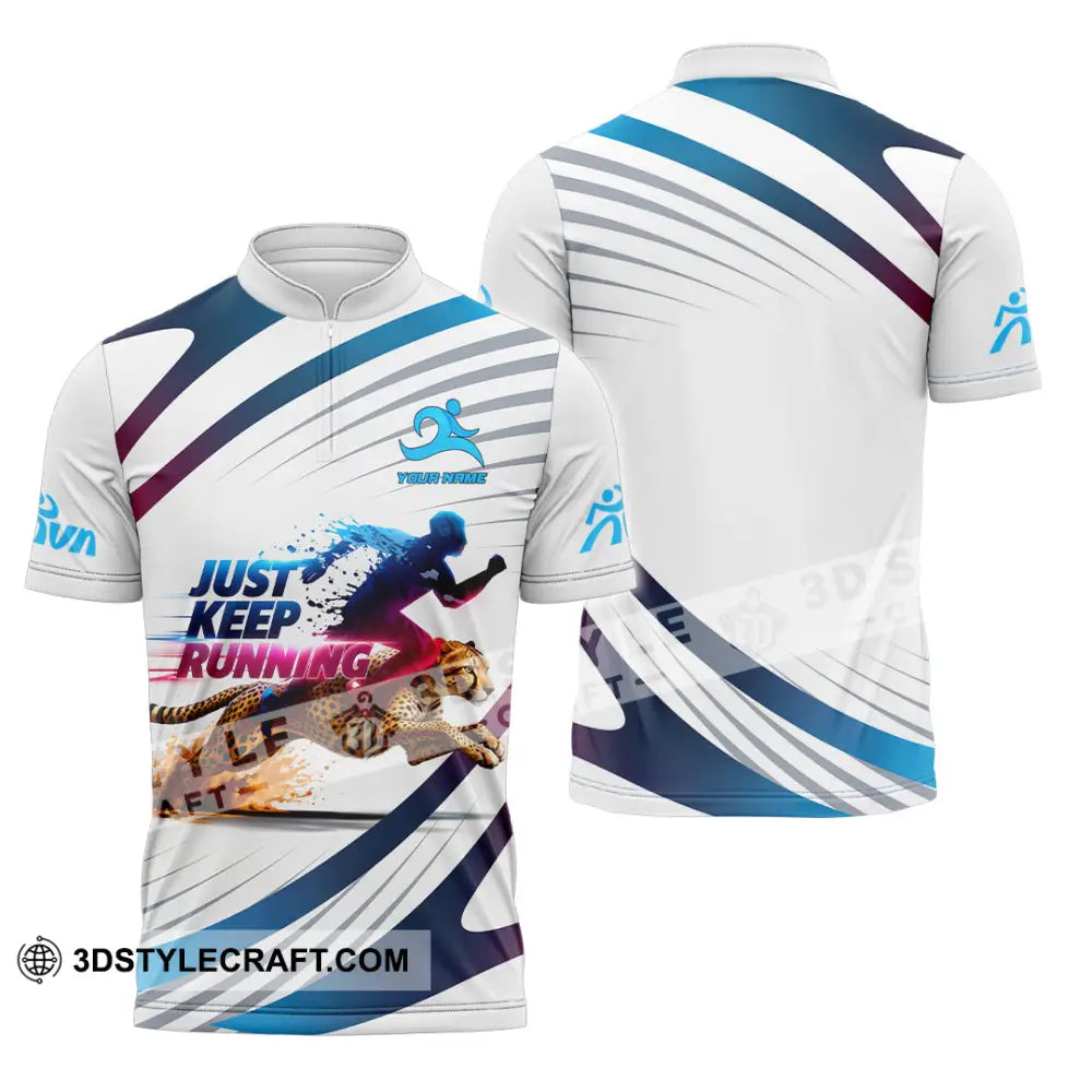 Unisex Shirt - Custom Just Keep Running 3D Shirt Zipper Polo Shirt / S T-shirt
