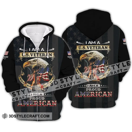 Unisex Shirt - Custom Name 3D I Am A U.s Veteran Proud America Zipper Hoodie / S T-Shirt