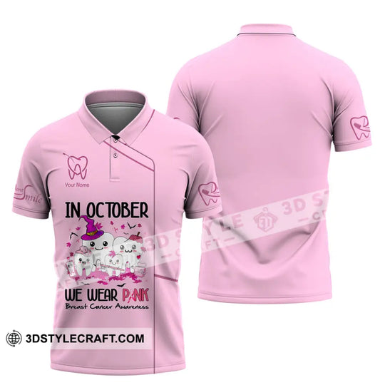 Unisex Shirt, Custom Name Dentist Shirt, Dental T-Shirt, Breast Cancer Awareness Shirt style option 4