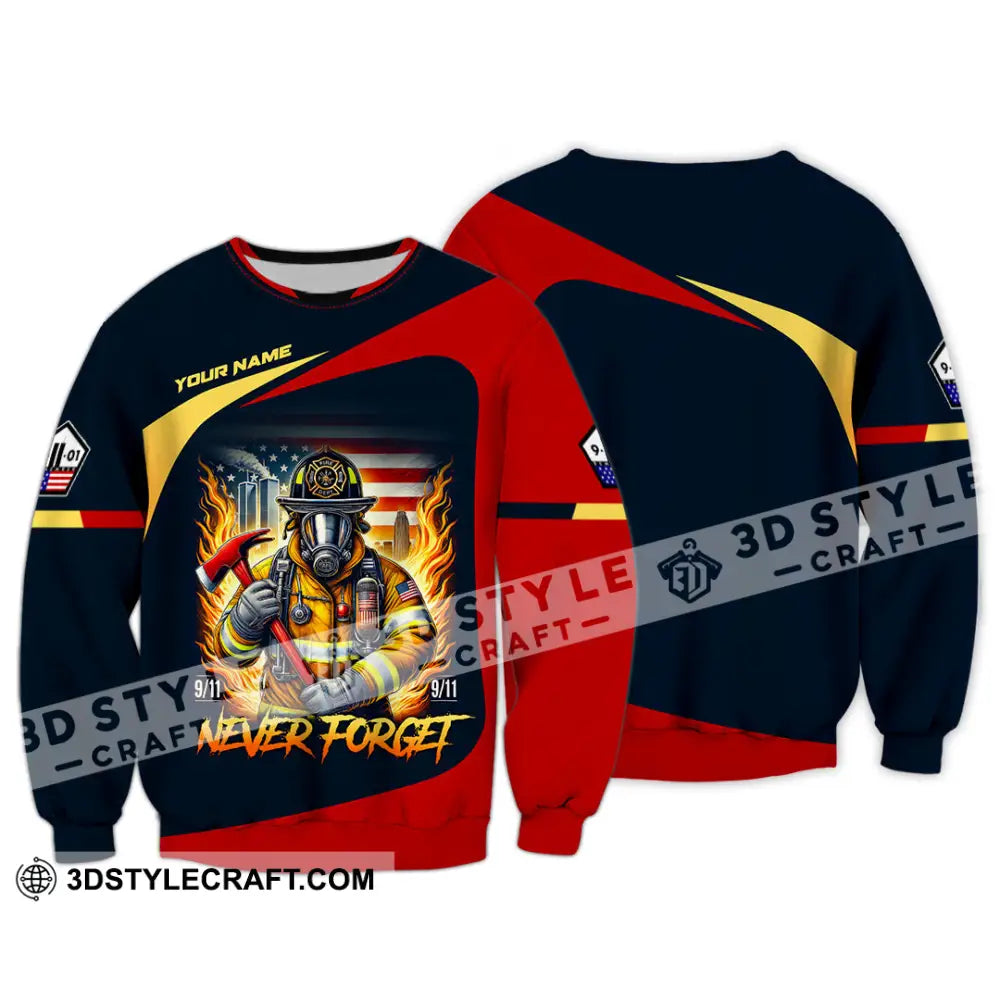 Unisex Shirt Custom Name Firefighter Memorial Fallen Firefighters 911 Long Sleeve / S T-Shirt