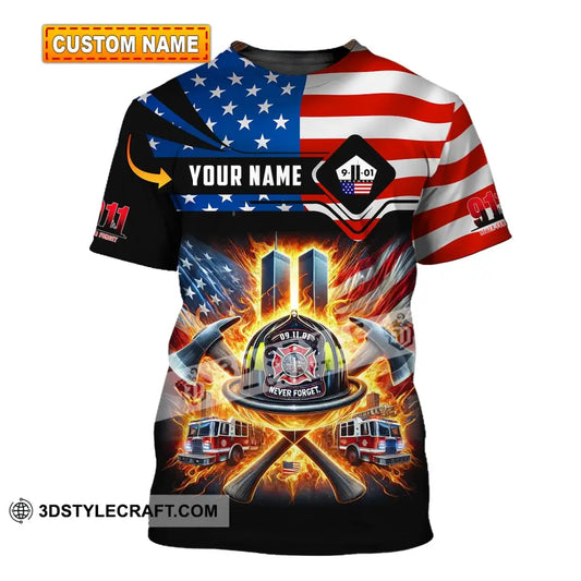 Unisex Shirt Custom Name Firefighter Never Forget Fallen Firefighters 911 Memorial T-Shirt T-Shirt